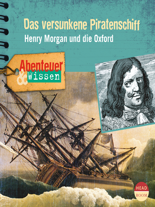 Title details for Das versunkene Piratenschiff: Henry Morgan und die Oxford by Maja Nielsen - Available